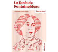 La forêt de Fontainebleau - George Sand - De L'eclaireur - broché - Roman