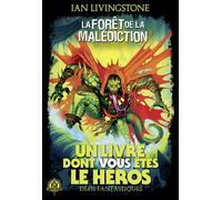 Ian Livingstone – La Forêt de la Malédiction – Trad. Camille Fabien, Ill. Vlado Krizan – Gallimard