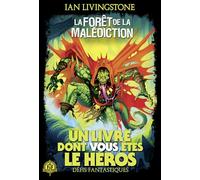 Ian Livingstone – La Forêt de la Malédiction – Trad. Camille Fabien, Ill. Vlado Krizan – Gallimard