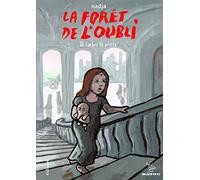 Nadja – La forêt de l'oubli : L'arbre de pierre – Tome 2 – Bande dessinée cartonnée