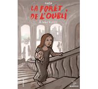 Nadja – La forêt de l'oubli : L'arbre de pierre – Tome 2 – Bande dessinée cartonnée