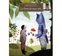 La forêt de mon rêve : Exposition Galerie d'art du Conseil général des Bouches-du-Rhône, Aix-en-Provence