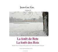 La forêt de Retz La forêt des Rois: Chapitre 2