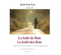 La forêt de Retz La forêt des Rois: Chapitre III