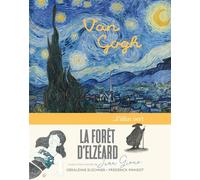 La forêt d'Elzéard - Van Gogh et Giono Vincent Van Gogh / Jean Giono - Géraldine Elschner - Elan Vert Eds - broché - Roman junior