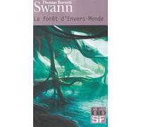 La forêt d'Envers-Monde/Les dieux demeurent - Thomas Burnett Swann - Gallimard - Poche - Nouvelles