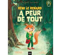 La forêt des amis - Rémi le renard a peur de tout