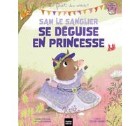 La forêt des amis - Sam le sanglier se déguise en princesse