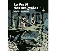 La Forêt des araignées - Sascha Hommer - Atrabile - broché - Bande dessinée