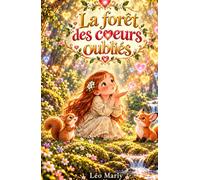 La forêt des coeurs oubliès
