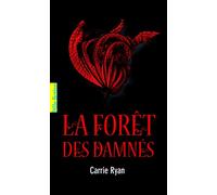 LA FORET DES DAMNES