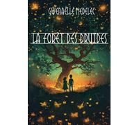 La forêt des druides