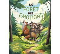 La forêt des émotions: Voyage dans une nature remplie d'émotion