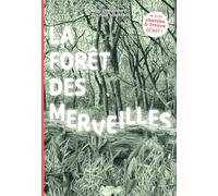 La forêt des merveilles: Un jeu de cherche et trouve géant