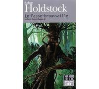 La forêt des mythagos, III : Le Passe-broussaille
