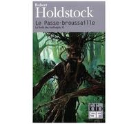 La Forêt Des Mythagos Tome 3 - Le Passe-Broussaille