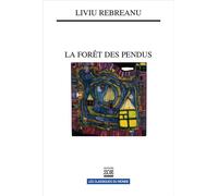 La forêt des pendus - Liviu Rebreanu - Zoe - broché - Roman
