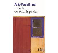 Arto Paasilinna – La forêt des renards pendus – Roman – Poche