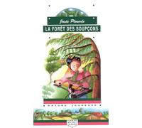 La Foret Des Soupcons (Collection Plume Et Poil)