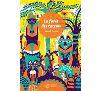 La forêt des totems - Muriel Zürcher - Thierry Magnier Eds - broché - Roman junior dès 9 ans