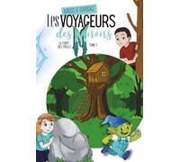 La forêt des trolls: la première aventure des Voyageurs des miroirs (pour les enfants de 8 à 12 ans).