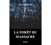 La Forêt du Massacre