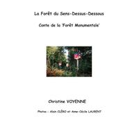 La Forêt du Sens Dessus Dessous: Conte de la Forêt Monumentale I