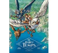 La Forêt du temps - Tome 2 - Les envoyés sans retour - Tristan Roulot - Le Lombard Eds - cartonné - Bande dessinée jeunesse