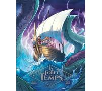 La Forêt du temps - Tome 5 - La larme de solitude - Tristan Roulot - Le Lombard Eds - cartonné - Bande dessinée jeunesse