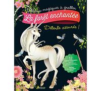 La forêt enchantée: Avec 12 tableaux détachables à gratter et 1 crayon biface en bois