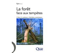 La forêt face aux tempêtes - G. Landmann - Quae - broché - Etude