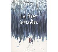 La forêt interdite