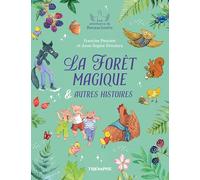 La Forêt magique et autres histoires