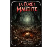 La Forêt Maudite