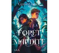 La Forêt Maudite - Catherine Loiseau - Au Loup - broché - Roman junior
