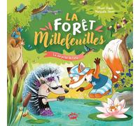 La forêt Millefeuilles - La surprise de l'été