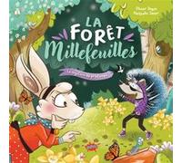 La forêt Millefeuilles - Tome 1 Le mystère du printemps Olivier Dupin (Auteur), Nathalie Janer (Illustration)