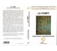 La foret Perceptions et représentations - Andrée Corvol - L'harmattan - broché - Livre