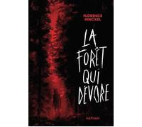 La forêt qui dévore - Un thriller haletant dans un univers contemporain peuplé de loups-garous - Florence Hinckel - Nathan - ebook (ePub) - Roman adolescent