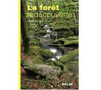 La forêt redécouverte