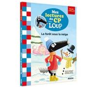 La foret sous la neige - mes lectures du cp avec loup Orianne Lallemand (Auteur), Eléonore Thuillier (Auteur), Sess (Illustration)