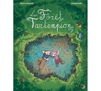 La foret tartempion Osmond marie (Auteur)