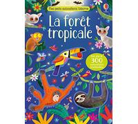 La forêt tropicale - Mes petits autocollants Usborne
