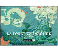 La forêt vagabonde