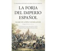 La Forja del Imperio Español