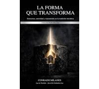 La forma que transforma: Estructura, autoridad y transmisión en la tradición iniciática