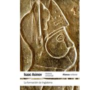 La formación de Inglaterra / The Shaping od England: Historia universal Asimov / World History