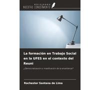 La formación en Trabajo Social en la UFES en el contexto del Reuni: ¿Democratización o masificación de la enseñanza?