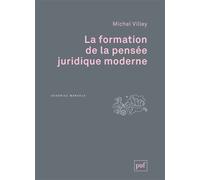 La formation de la pensée juridique moderne - Michel Villey - Puf - broché - Etude