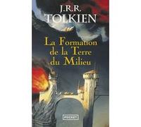 La formation de la terre du milieu J.R.R. (John Ronald Reuel) Tolkien (Auteur), Daniel Lauzon (Traduction), Christopher Tolkien (Préface), John Howe (Illustration)